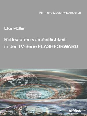 cover image of Reflexionen von Zeitlichkeit in TV-Serien am Beispiel von FlashForward